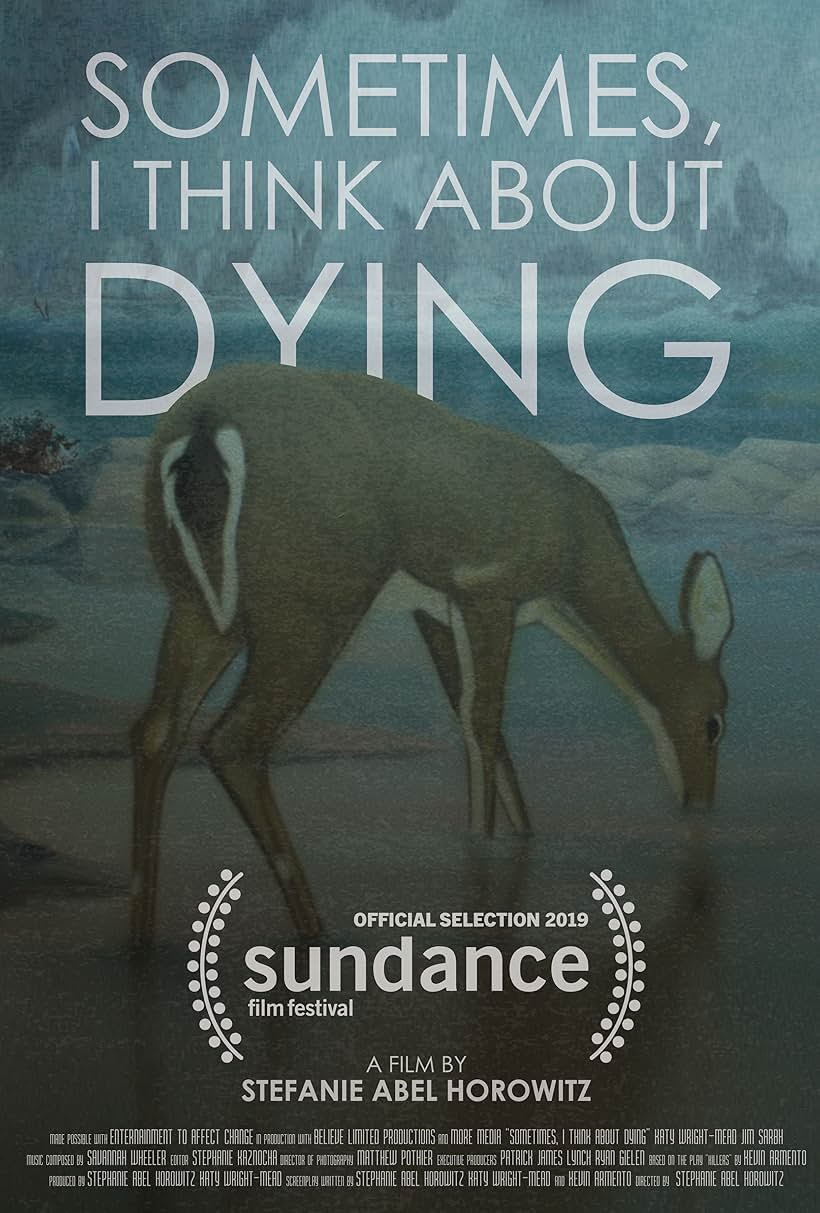 Sometimes, I Think About Dying (2019)