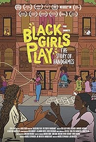 Primary photo for Black Girls Play: The Story of Hand Games