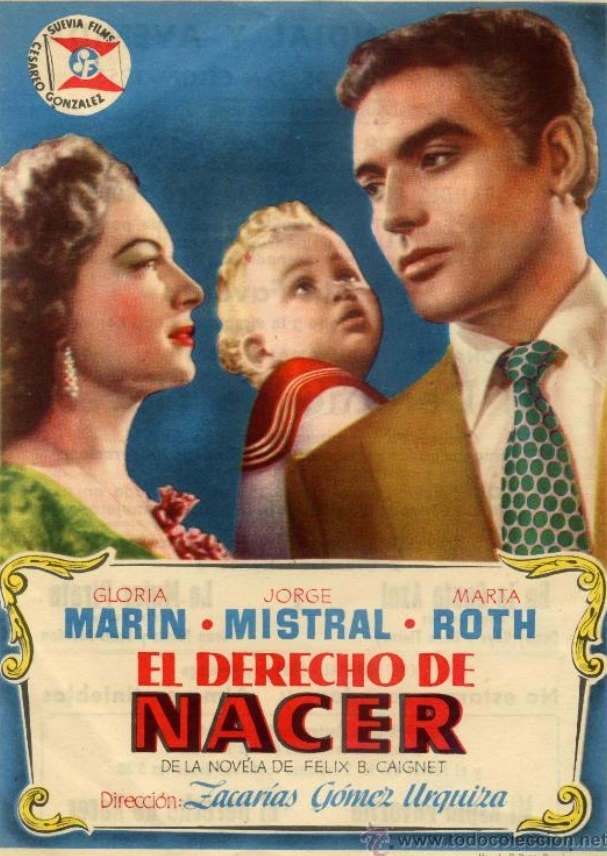 El derecho de nacer (1952)