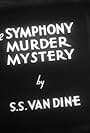 The Symphony Murder Mystery (1932)