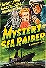 Carole Landis and Henry Wilcoxon in Mystery Sea Raider (1940)