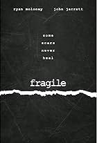 Fragile