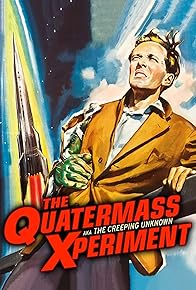 Primary photo for The Quatermass Xperiment