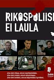 Juha Kukkonen in Rikospoliisi ei laula (2006)