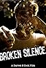 Broken Silence (Video 2009) Poster