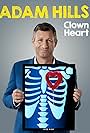 Adam Hills in Adam Hills: Clown Heart (2017)