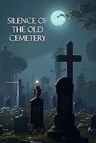 Silence of the old cemetery