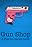 Gun Shop