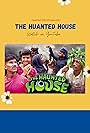 The Huanted House: Hasmat Film Production (2021)