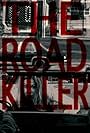 The Road Killer (2019)