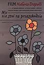 Nic nie stoi na przeszkodzie (1981)