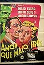 Amor, qué malo eres! (1953)