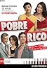 Pobre Rico (TV Series 2012–2013) Poster