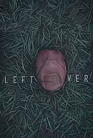 Leftover (2016)