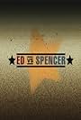 Ed vs. Spencer (2004)