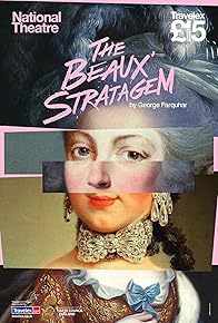 Primary photo for National Theatre Live: The Beaux' Stratagem