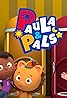 Paula & Pals (TV Series 2024– ) Poster