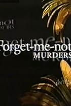 The Forget-Me-Not Murders