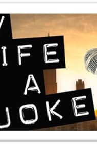 My Life Is a Joke (2013)