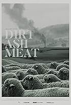 Dirt Ash Meat