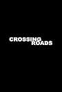 Crossing Roads (2014)