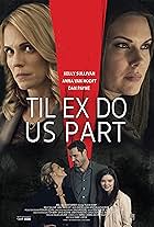 Til Ex Do Us Part