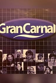 Gran Carnal: Los fenómenos (2002)