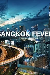 Primary photo for Bangkok Fever