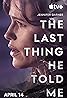 The Last Thing He Told Me (TV Series 2023– ) Poster