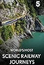 The World's Most Scenic Railway Journeys (2019)