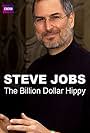 Steve Jobs in Steve Jobs: Billion Dollar Hippy (2011)