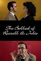 The Ballad of Russell & Julie