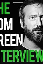 The Tom Green Interview