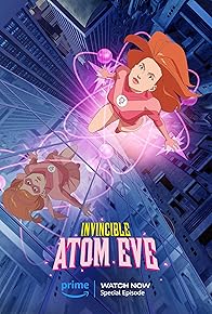 Primary photo for Invincible: Atom Eve