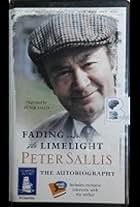 Fading into the Limelight: Peter Sallis the Autobiography