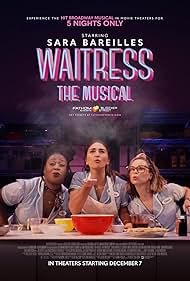 Sara Bareilles, Caitlin Houlahan, and Charity Angél Dawson in Waitress: The Musical (2023)