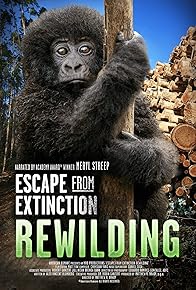 Primary photo for Escape from Extinction: Rewilding