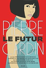 Primary photo for Pierre Cardin: Le Futur