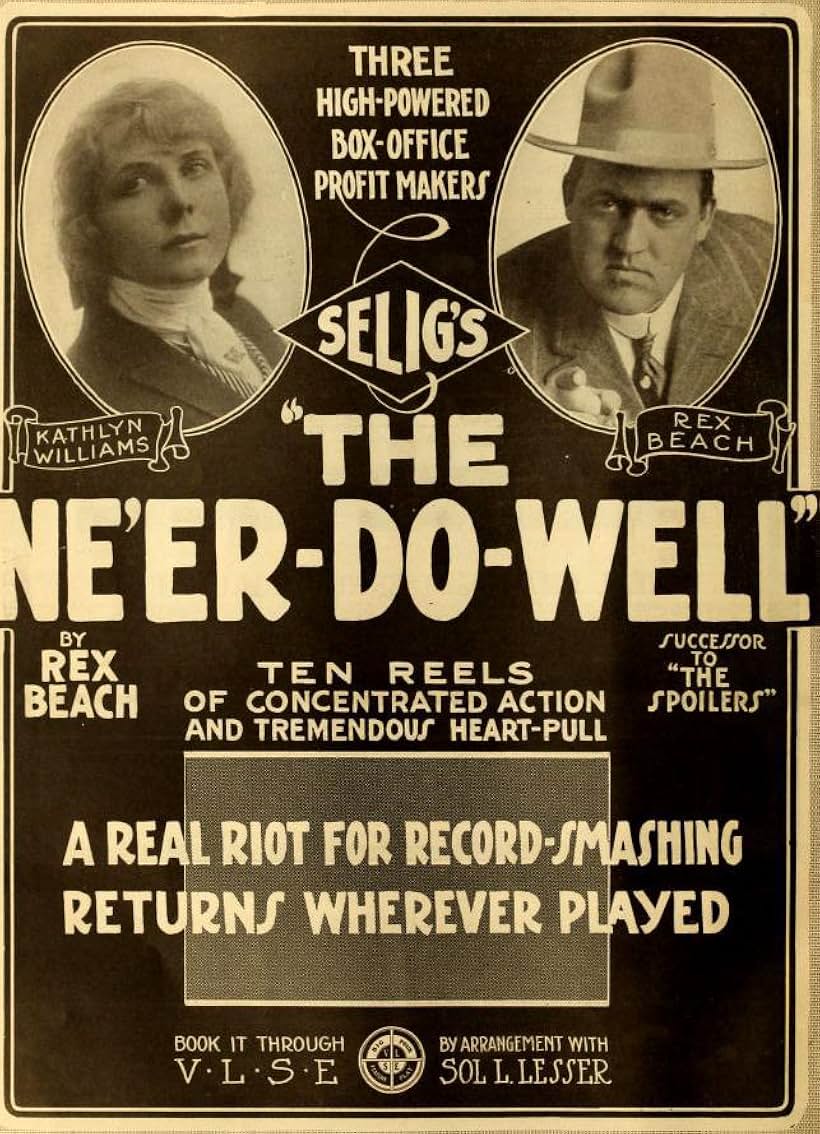 Rex Beach and Kathlyn Williams in The Ne'er Do Well (1915)