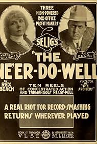 Rex Beach and Kathlyn Williams in The Ne'er Do Well (1915)