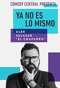 Primary photo for Comedy Central Presenta: Alex Salazar. Ya no es lo mismo