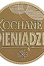 Kochane pieniadze (2021)