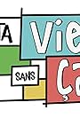 Ta vie sans ça (2024)