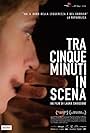 Tra cinque minuti in scena (2012)