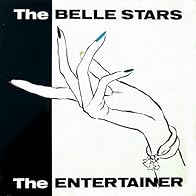 Primary photo for The Belle Stars: The Entertainer