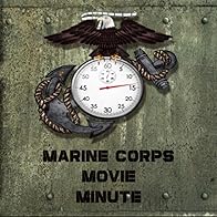 Primary photo for The Marine Corps Movie Minute Podcast