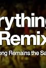 Everything Is a Remix, Part I (2010)