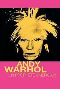 Primary photo for Andy Warhol, un prophète américain