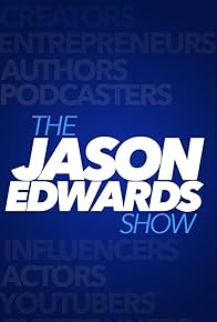 Primary photo for The Jason Edwards Show