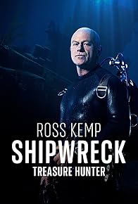 Primary photo for Ross Kemp: Shipwreck Treasure Hunter